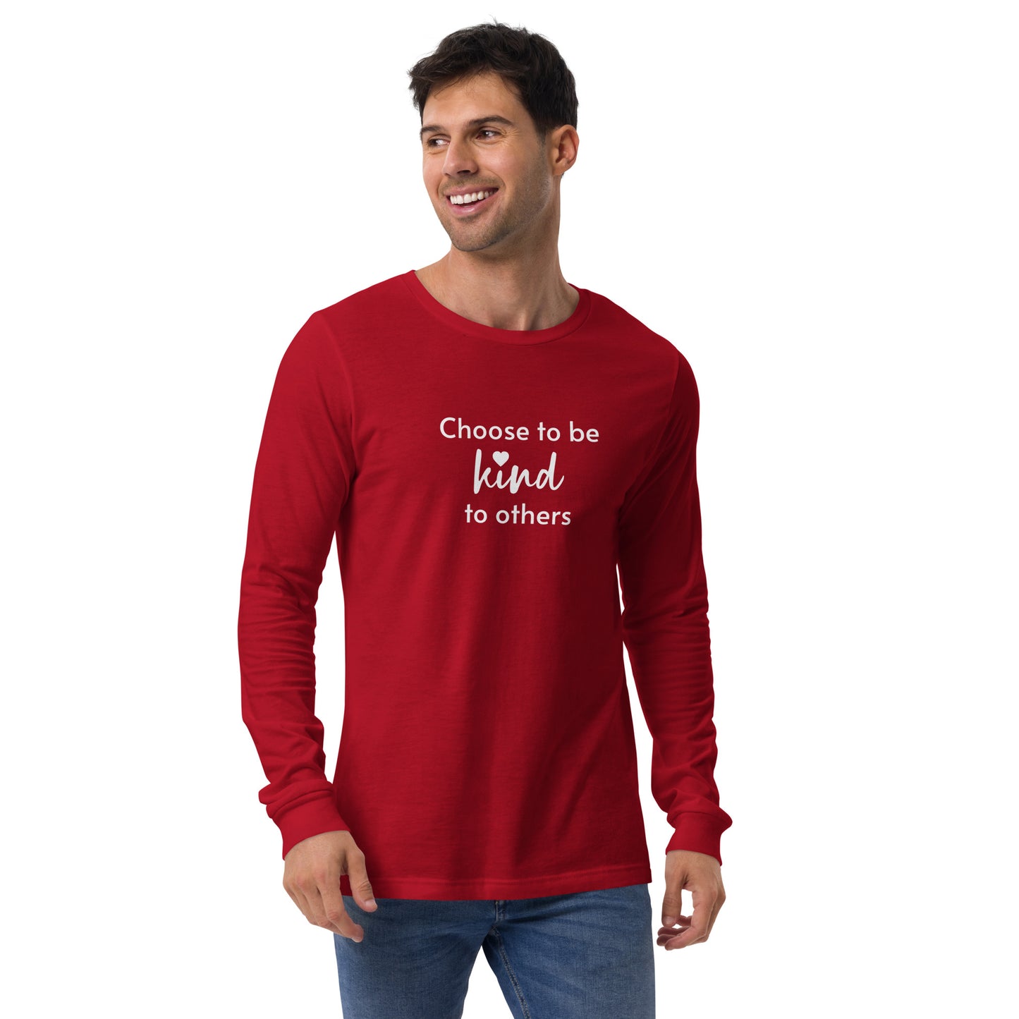 Choose to be kind unisex long sleeve tee