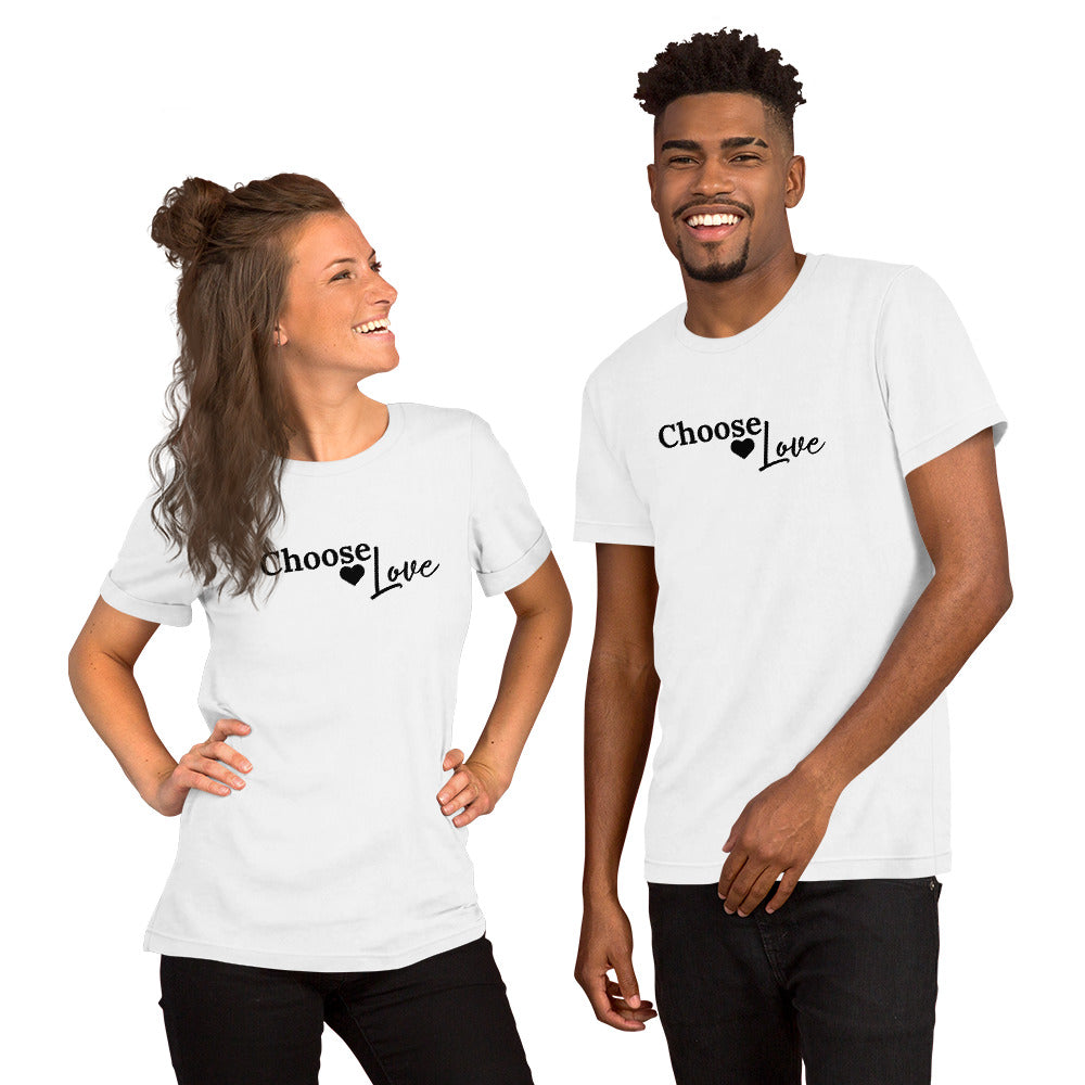 Choose Love unisex t-shirt