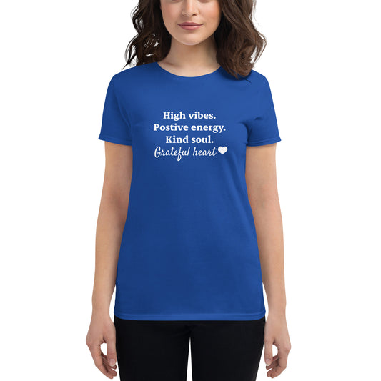 High vibes, grateful heart women's short sleeve t-shirt