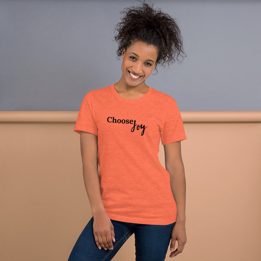 Choose Joy unisex t-shirt