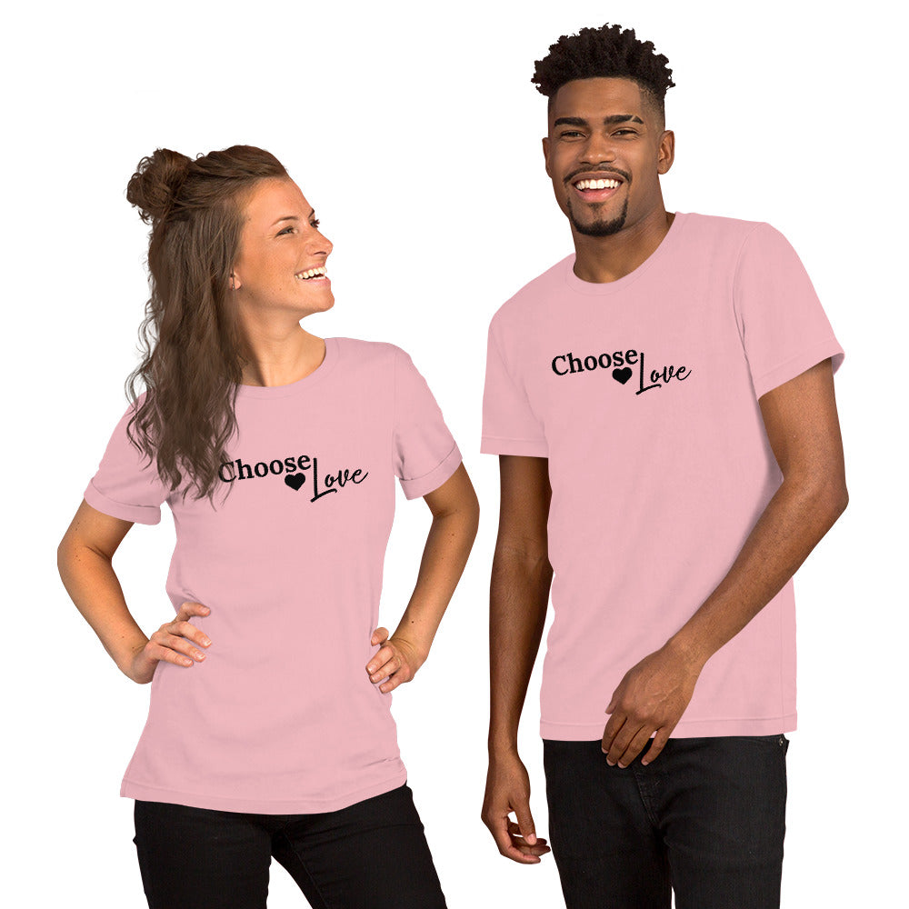 Choose Love unisex t-shirt